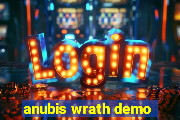 anubis wrath demo